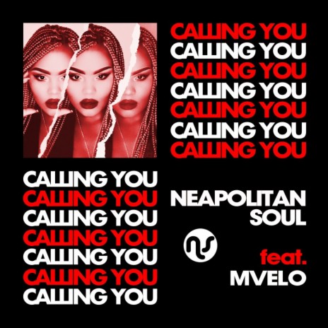 Calling You (Lovemental Mix) ft. Mvelo