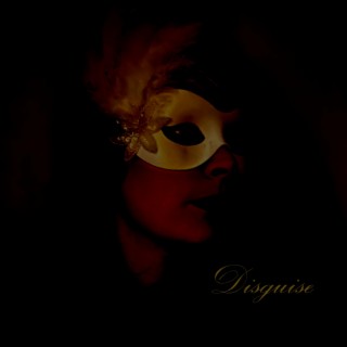 Disguise lyrics | Boomplay Music