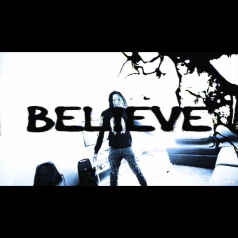 BELIEVE | Boomplay Music