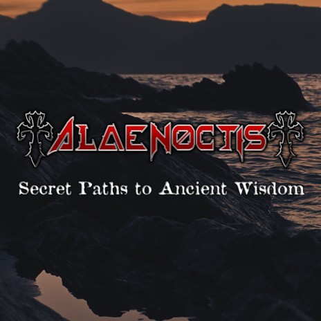 Secret Paths To Ancient Wisdom