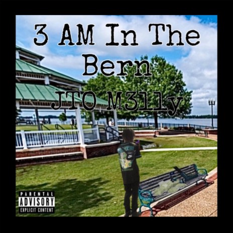 3AM In The Bern (3Mix) | Boomplay Music