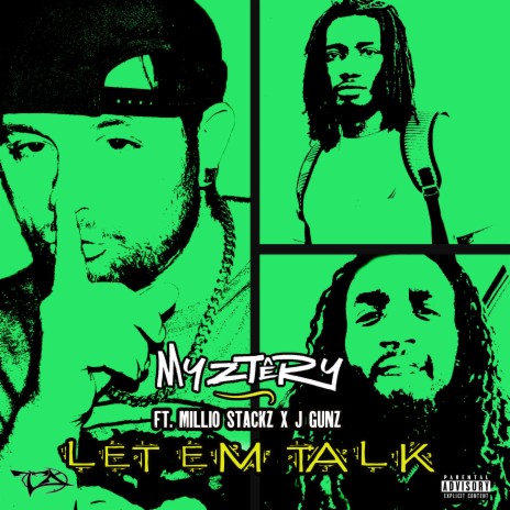 Let em Talk ft. Millio Stackz & J Gunz | Boomplay Music