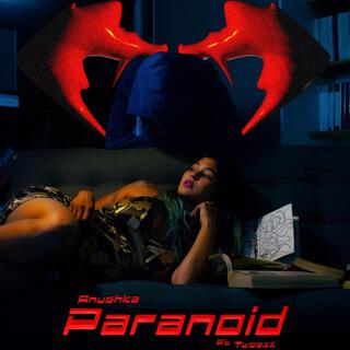 Paranoid ft. Twosxx lyrics | Boomplay Music