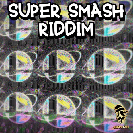Super Smash Riddim