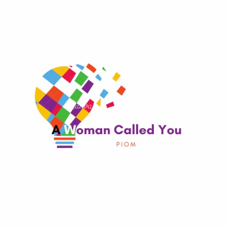 A Woman Called You