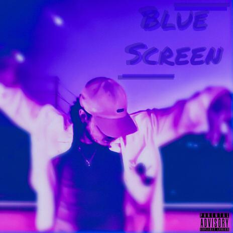 Blue Screen ft. Wishi 6k & Ec-Stract | Boomplay Music