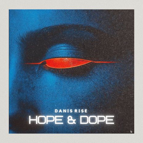 Hope & Dope | Boomplay Music