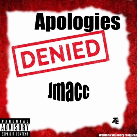 Apologies Denied | Boomplay Music