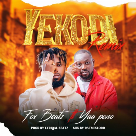 Yekodi (Remix) ft. Yaa Pono | Boomplay Music