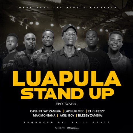 Luapula Stand up (Epotwaba)  | Boomplay Music