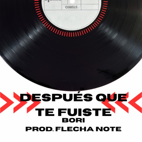 Después Que Te Fuiste | Boomplay Music