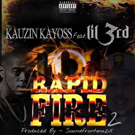 Rapid Fire 2 ft. Lil 3rd | Boomplay Music