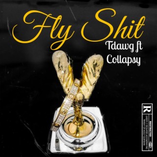 FLY SHIT