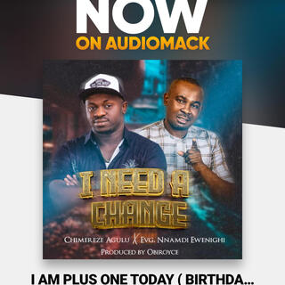 I Am Plus One Today (birthday song)