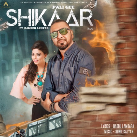 SHIKAAR ft. Pali Gee | Boomplay Music