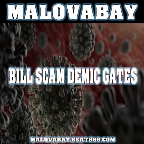 Bill Scam Demic Gates | Boomplay Music