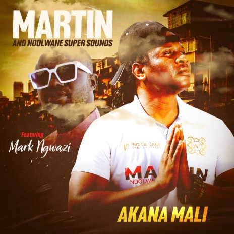 Akana mali ft. Mark Ngwazi | Boomplay Music
