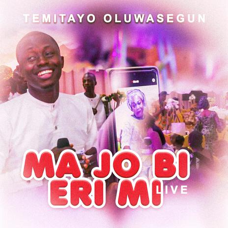 Ma jo bi eri mi (Live) | Boomplay Music