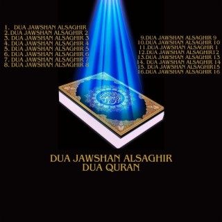 DUA JAWSHAN ALSAGHIR