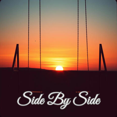 Side By Side | Boomplay Music