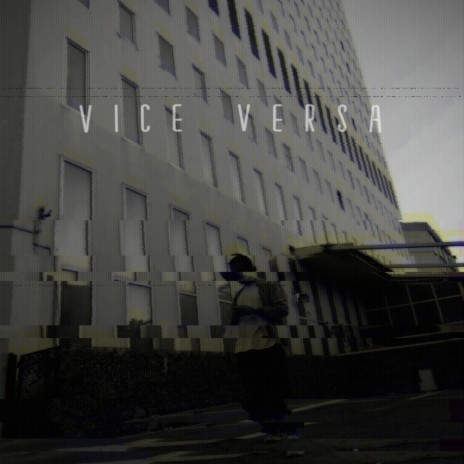 Vice Versa | Boomplay Music