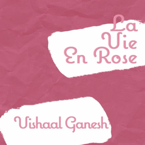 La Vie en Rose | Boomplay Music