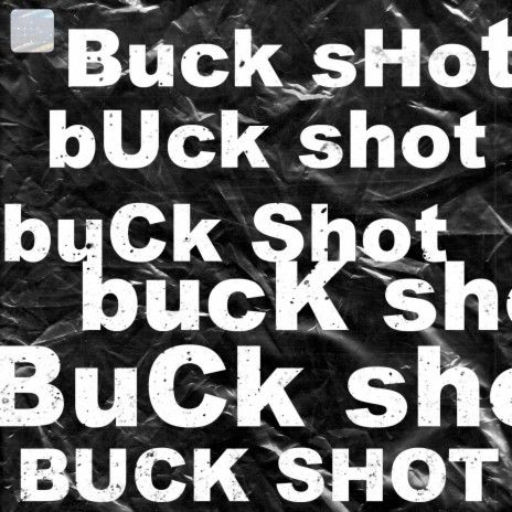 Buck Shot