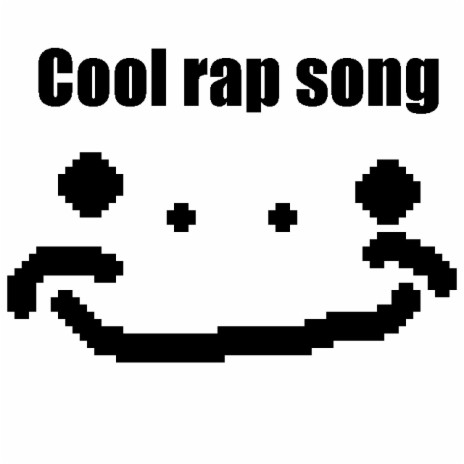 Cool rap song | Boomplay Music