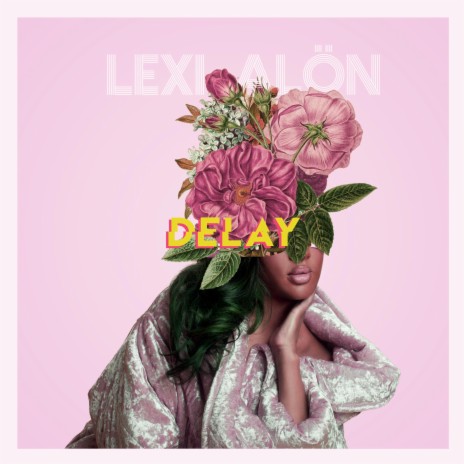 Delay | Boomplay Music