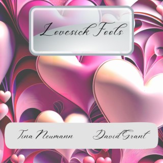 Lovesick fools