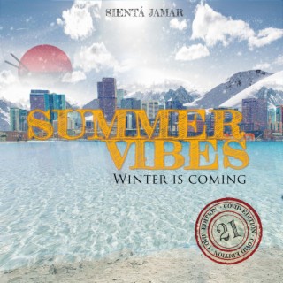 Summer Vibes: Winter Is Coming (Covid Edition)