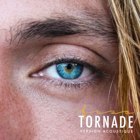 Tornade (Version acoustique) | Boomplay Music