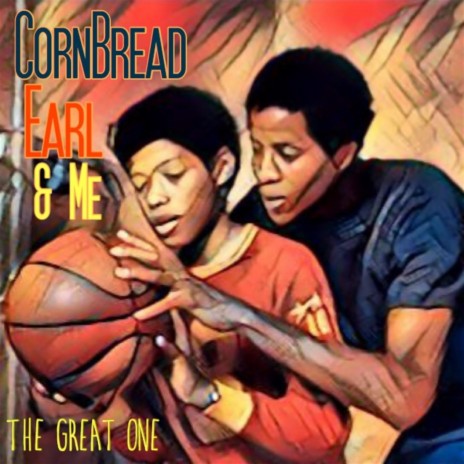 Cornbread Earl and Me | Boomplay Music