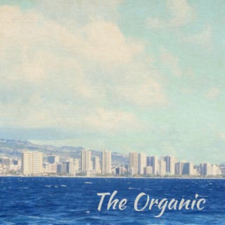 The Organic, Vol. 1