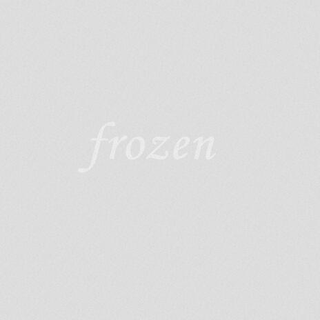 frozen | Boomplay Music