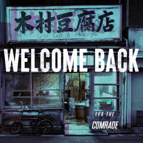 Welcome Back | Boomplay Music