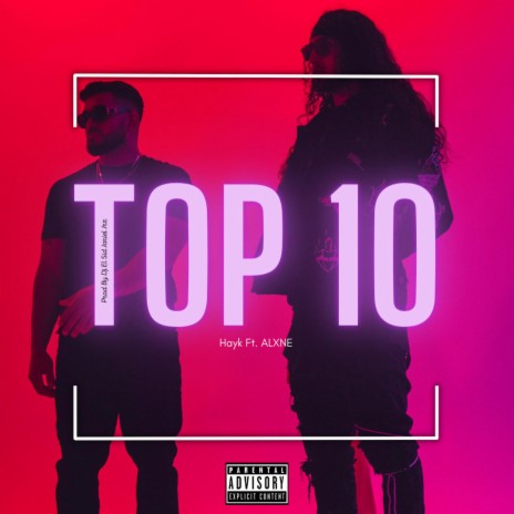 Top 10 ft. ALXNE | Boomplay Music