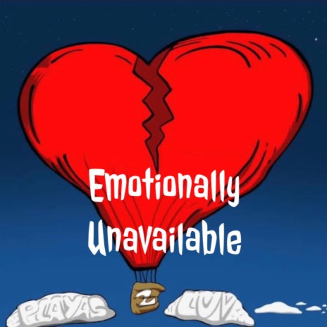 Emotionally Unavailable ft. Chez