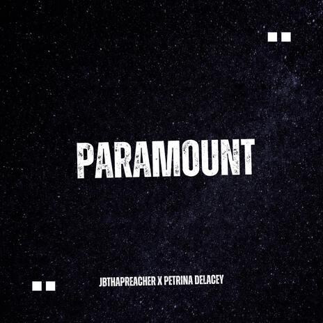 Paramount ft. JBThaPreacher | Boomplay Music