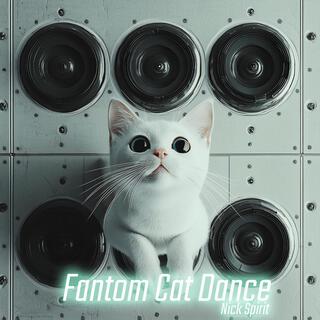 Fantom Cat Dance