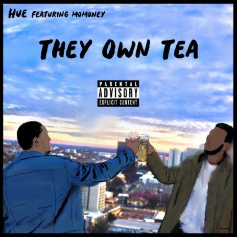 They Own Tea (feat. MoMoney)