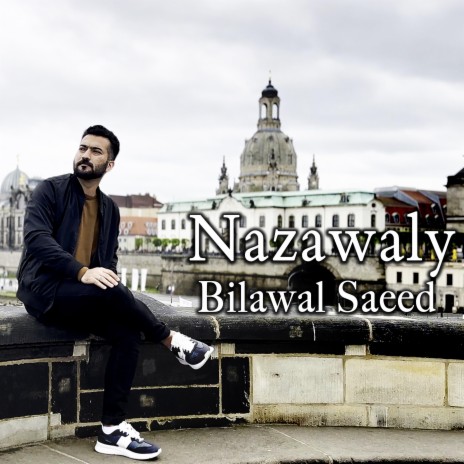 Nazawaly Tapay (feat. Bilawal Sayed)