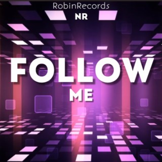 Follow Me lyrics | Boomplay Music