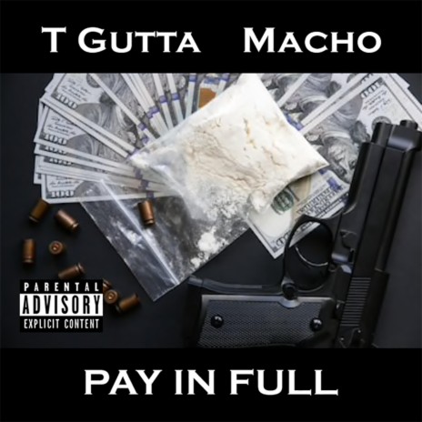 Pay in Full ft. Macho