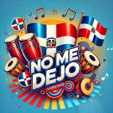 no me dejo | Boomplay Music