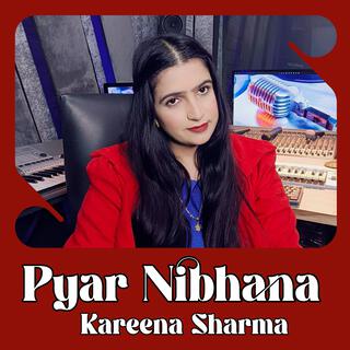 Pyar Nibhana