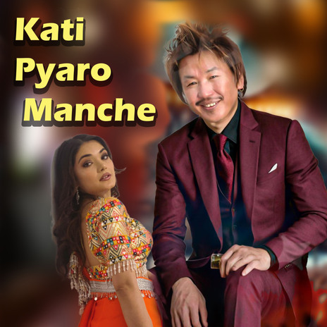 Kati Pyaro Manche ft. Prabisha Adhikari | Boomplay Music