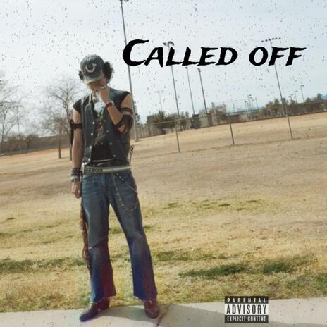 Called off | Boomplay Music