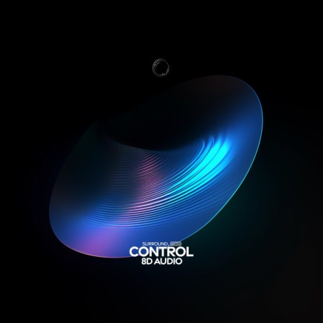 Lose Control (8D Audio) ft. (((()))) | Boomplay Music