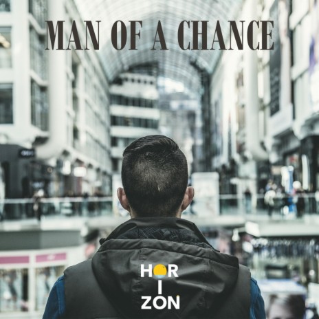 Man of A Chance | Boomplay Music